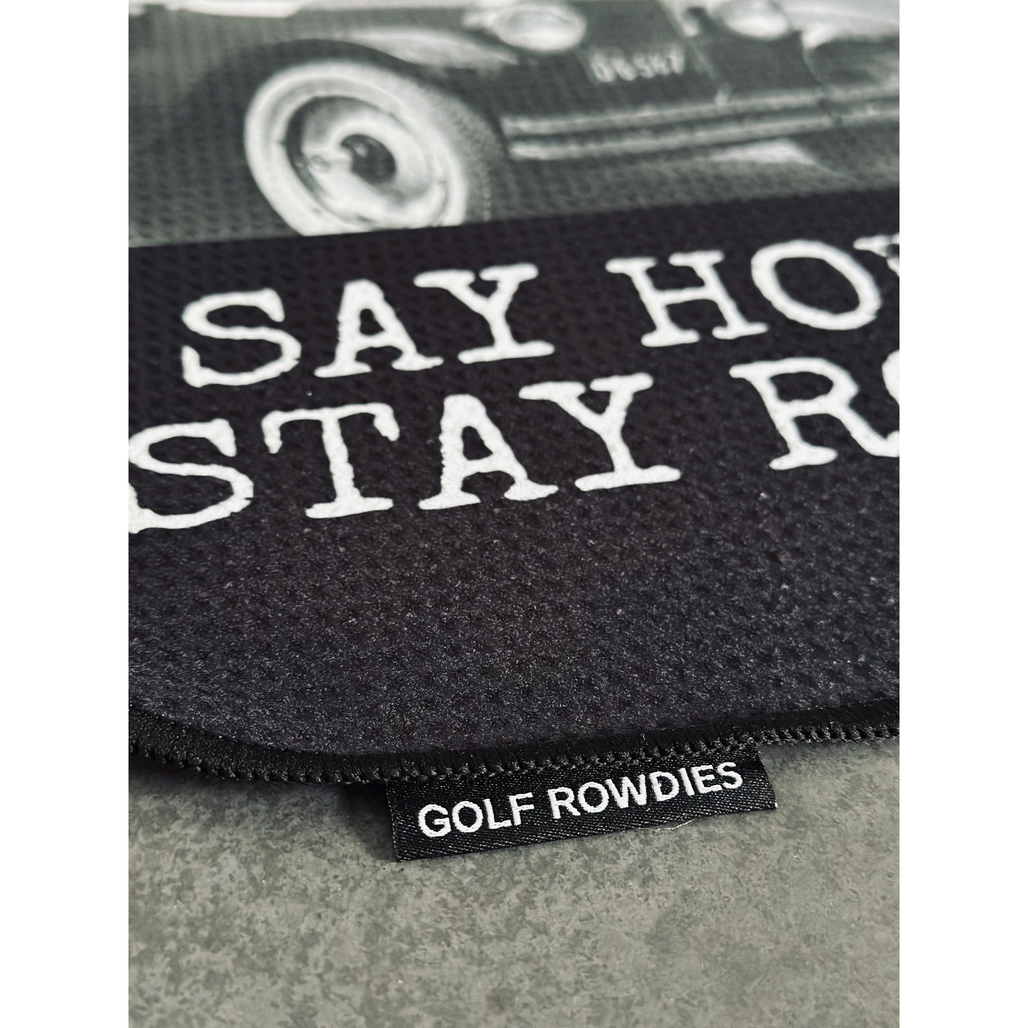 Golf Rowdies Say howdy, stay rowdy Car Schlägertücher
